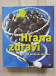 Knjiga Hrana zdravi vse od prehlada do raka