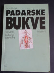 Knjiga PADARSKE BUKVE, Andrej Dvoršak