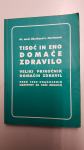 knjiga Tisoč in eno domače zdravilo, dr. med. Eberhart L. Hartmann