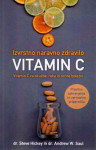 Knjiga  Vitamin C Izvrstno naravno zdravilo, dr.Hickey in dr.Saul