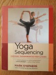 knjiga Yoga sequencing Mark Stephens