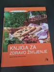 Knjiga za zdravo življenje - Marija Merljak, Mojca Koman