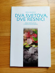 Ksenija Jovanović: Dva svetova, dve resnici