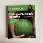 Lejla Kreho Kažinić: Prehrana 21. stoletja za moške