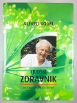 LJUDSKI ZDRAVNIK, Alfred Vogel