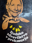 LJUDSKO ZDRAVILSTVO V PREKMURJU