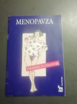 MENOPAVZA VPRASANJA IN ODGOVORI  CENA 5 EUR  TEL 070 604 547