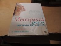 MENOPAVZA, ZAČETEK NOVEGA ŽIVLJENJA R. N. PHILLIPS MK 2014