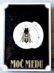 MOČ MEDU