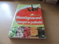 MONTIGNACOVI RECEPTI IN JEDILNIKI M. MONTIGNAC ZALOŽBA VALE-NOVAK 2006