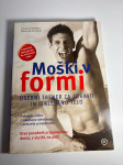 MOŠKI V FORMI, OSEBNI TRENER ZA ZDRAVO IN IZKLESANO TELO
