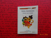 NAŠA PREHRANA ODSEV NAS SAMIH Petar Papuga, Petra Globočnik Papuga
