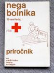 NEGA BOLNIKA - Priročnik za medicinske sestre učiteljice, Lj 1978