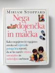 NEGA DOJENČKA IN MALČKA - MIRIAM STOPPARD