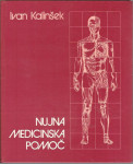 Nujna medicinska pomoč / Ivan Kalinšek