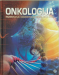 ONKOLOGIJA Raziskovanje, diagnostika in zdravljenje raka, S. Novakovič