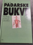 PADARSKE BUKVE, ANDREJ DVORŠAK