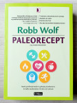PALEORECEPT Robb Wolf
