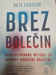 PETE EGOSCUE BREZ BOLEČIN