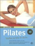 Pilates : vadba za telo in dušo / Antje Korte