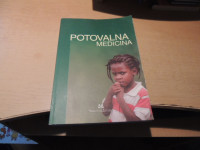 POTOVALNA MEDICINA F. PIKELJ I. CIGLENEČKI MEDICINSKI RAZGLEDI 1999
