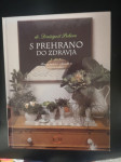 S prehrano do zdravja - Dr Dražigost Pokorn