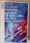 Prirodni lijekovii za koje "oni" ne žele da vi znate