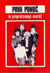 PRVA POMOČ in preprečevanje nesreč