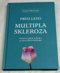 PRVO LETO MULTIPLA SKLEROZA - Margaret Blackstone