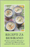 Recepti za biohrano / Marija Omahen