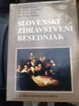 SLOVENSKI ZDRAVSTVENI BESEDNJAK