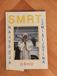 SMRT NAJVEČJA IZMIŠLJOTINA (Osho)