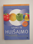 SPIMO IN HUJŠAMO