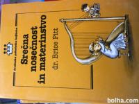 Srečna nosečnost in materinstvo - priročnik