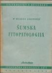 Šumska fitopatologija / Mladen Josifović