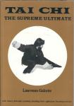 Tai chi : the supreme ultimate / Lawrence Galante