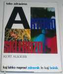 TAKO ZDRAVIMO ARTERIOSKLEROZO – Kurt Allgeier