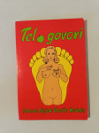 TELO GOVORI (Helena Bizjak, Vlasta Kodela)