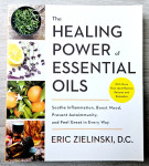 THE HEAING POWER OF ESSENTIAL OILS Eric Zielinski