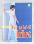 VAJE ZA BOLEČ HRBET