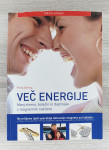 VEČ ENERGIJE : MANJ STRESA, BOLEČIN IN DEPRESIJE Petra Dering