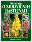 Velika knjiga o zdravilnih rastlinah