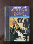 Vladimir Utvić - Velike in male bolezni človeštva