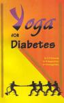 YOGA for Diabetes Dr. H. R. Nagendra Dr. Srikanta Dr. R. Nagarathana