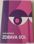 ZDRAVA SOL – Stane Sevčnikar