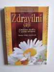 ZDRAVILNI ČAJI, ZDRAVILNA ZELIŠČA V LJUDSKI MEDICINI