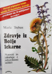 ZDRAVJE IZ BOŽJE LEKARNE, MARIA TREBEN