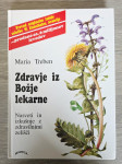 ZDRAVJE IZ BOŽJE LEKARNE Maria treben