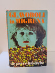 ZDRAVJE - priročnik □GLAVOBOLI IN MIGRENA (Pirre Bakouche)