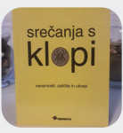 ZDRAVJE - priročnik □Srečanja s klopi ■nova